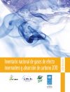 Inventario nacional de gases de efecto invernadero y absorción de carbono 2010